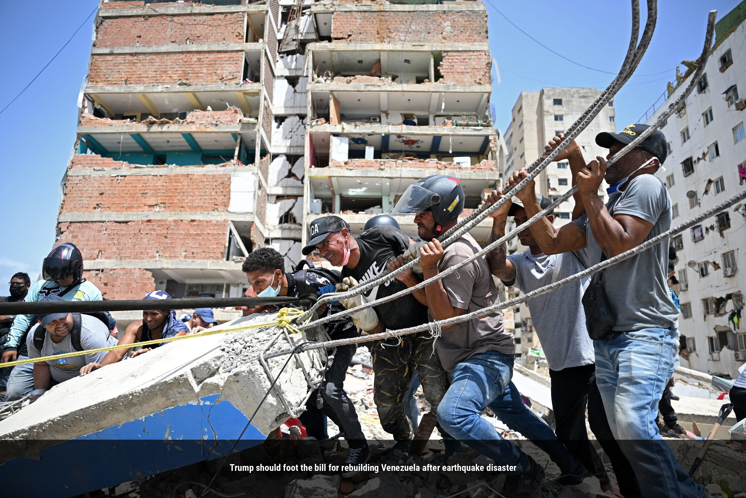 Trump should foot the bill for rebuilding Venezuela after earthquake disaster